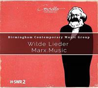 Birmingham Contemporary Music Group - Wilde Lieder - Marx. Music