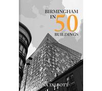 Birmingham in 50 Buildings