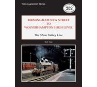 Birmingham New Street to Wolverhampton High Level : The Stour Valley Line