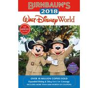 Birnbaum'S 2018 Walt Disney World: The Official Guide (Birnbaum Guides)