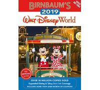 Birnbaum's 2019 Walt Disney World: The Official Guide (Birnbaum Guides)