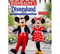 Birnbaum's 2020 Disneyland Resort: The Official Guide