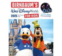 Birnbaum's 2025 Walt Disney World for Kids: The Official Guide (Birnbaum Guides)