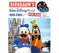 Birnbaum's 2025'2026 Walt Disney World for Kids: The Official Guide (Birnbaum Guides)