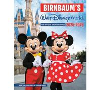 Birnbaum's 2025'2026 Walt Disney World: The Official Vacation Guide (Birnbaum Guides)