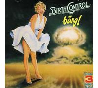 Birth Control - Bang
