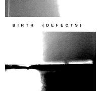Birth (Defects) - Birth (Defects) | Birth (Defects) | 7 [VINYL]
