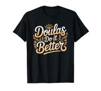 Birth Doula Floral Wreath Appreciation Worker Labor Support T-Shirt