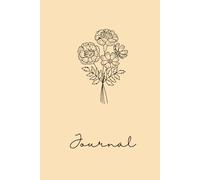 Birth Flower Journal | October Marigold & Cosmos: Minimalist Line Art: 6x9 Hardcover 120 Pages Lined Notebook - Personalized Birthday Gift for Women & ... Autumn, Creative Joy & Floral Stationery