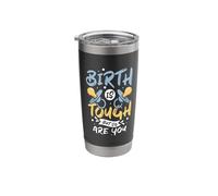 Birth is not only About Making Babies - Midwife Stainless Steel Insulated Tumbler