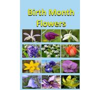 Birth Month Flowers (Plants)