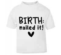 Birth Nailed it Statement [BBY5] Short Sleeve Cotton Toddler t Shirt, 1-2 Years, White