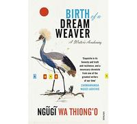 Birth of a Dream Weaver : A Writer’s Awakening
