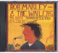 Birth of a Legend by Bob Marley & The Wailers