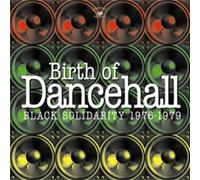 Birth of Dancehall: Black Solidarity 1976-1979