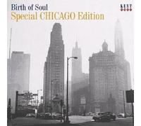 Birth Of Soul-Special Chicago Edition - Birth Of Soul Compact Disc