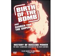 Birth Of The Bomb / Search For The Super [DVD]