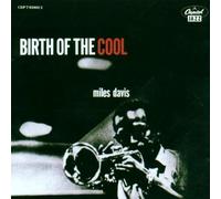 Davis Miles – Birth of the Cool
