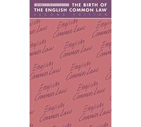 Birth of the English Common Law 2ed (Cambridge Paperback Library)