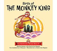 Birth of the Monkey King: 1 (The Irrepressible Monkey King)