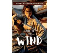Birth Of Wind: 1 (The Trilogy of Wind)