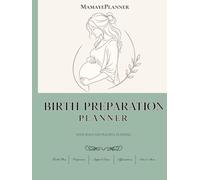 Birth Preparation Planner: YOUR SPACE FOR PEACEFUL PLANNING