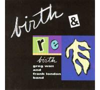 Birth & Rebirth