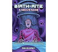 Birth-Rite: A Nexus Saga