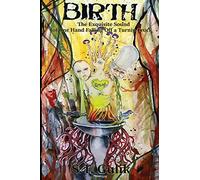 Birth: The Exquisite Sound of One Hand Falling Off a Turnip Truck: 1 (Chakra Kong)