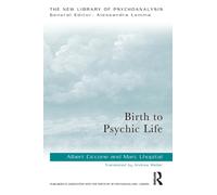 Birth to Psychic Life