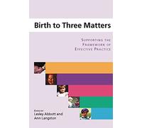 Birth to three matters