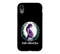 Birth Without Fear Doula Labor Support Birth Worker Case for iPhone XR
