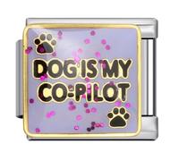Birthday 9mm Italian Link Charm Compatible With Nomination Bracelet Mum Mom Mother Daughter (Dog Is My Copilot Friend Puppy Charm)