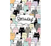 Birthday & Address Book For Cat Lovers: Never Forget Another Birthday! (Birthday Reminder Books)