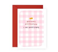 Birthday Affirmation Card - Queen for the Day, Fun Greetings for Her, Friend, Sister, Wife, Girlfriend, Fiance, Mum, Grandma, Nana, Auntie, Niece, Daughter, Colleagues, BFF -Comes with Stickers
