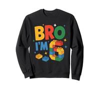 Birthday Boy Bro I’m 6 Year Old Building Blocks Brick Sweatshirt