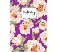 Birthday Calendar Book: A4 Important Date Notebook | Large Print | Monthly Index Labels | Beautiful Gentle Peony Flower Design Purple