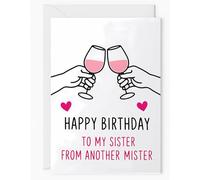 Birthday Card for Best Friend - “Sister from Another Mister” Design - Wine Toast Theme with Hearts Bestie