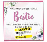 Birthday Card for Bestie, Funny Bestie Birthday Card, Reduced Sticker, Humorous Card, Only The Very Best for my Bestie on her Birthday, Birthday Card for Women, 148mm