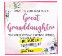 Birthday Card for Great Granddaughter, Funny Great Granddaughter Card, Reduced Sticker, Humorous Card, Only The Very Best for my Great Granddaughter on her Birthday, Birthday Card for Girls, 148mm