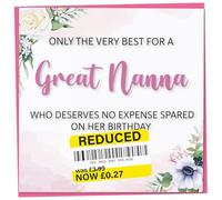 Birthday Card for Great Nanna, Funny Great Nanna Birthday Card, Reduced Sticker, Humorous Card, Only The Very Best for my Great Nanna on her Birthday, Birthday Card for Women, 148mm