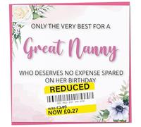 Birthday Card for Great Nanny, Funny Great Nanny Birthday Card, Reduced Sticker, Humorous Card, Only The Very Best for my Great Nanny on her Birthday, Birthday Card for Women, 148mm