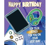 Birthday Card For Kids - Tech Theme With Top Tech Jokes Inside