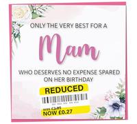 Birthday Card for Mam, Funny Mam Birthday Card, Reduced Sticker, Humorous Card, Only The Very Best for my Mam on her Birthday, Birthday Card for Women, 148mm
