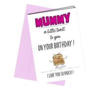 Birthday Card for Mummy - Card for Mummy funny Little Toast to you on your Birthday #131