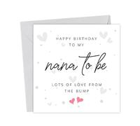 Birthday Card for Nana to be love from Baby Bump | Cute cards for new nans