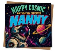 Birthday Card for Nanny, Astronaut, Stars & Planets | Bold cosmic illustration with astronaut, planets and stars, plus the words “Happy Cosmic Birthday My Fantastic Nanny”.