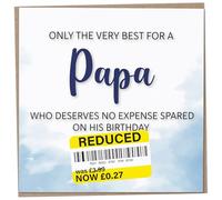 Birthday Card for Papa, Funny Papa Birthday Card, Reduced Sticker, Humorous Greeting, Only The Very Best for my on his Celebration, Bday Gift Men, 148mm