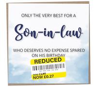 Birthday Card for Son-in-Law, Funny Son-in-Law Birthday Card, Reduced Sticker, Humorous Card, Only The Very Best for my Son-in-Law on his Birthday, Birthday Card for Men, 148mm