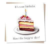 Birthday Card for Women - Have the Biggest Slice - Cake Design